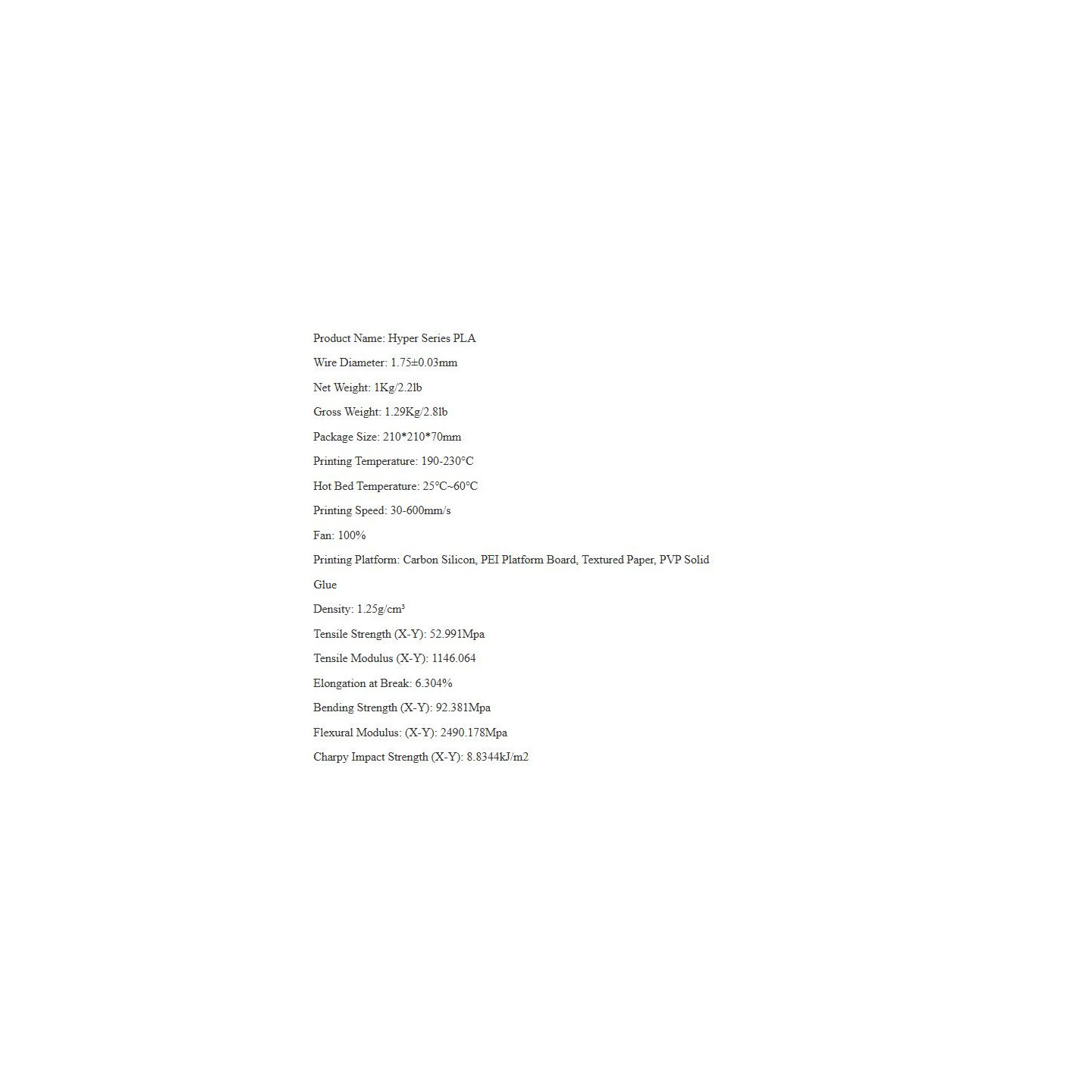 Creality Hyper PLA is a premium filament made of high quality material. Filament diameter 1.75 mm. Cardboard spool weight 1 kg.